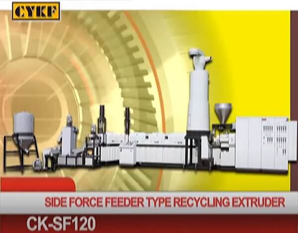 CK-SF120 Side Force Feeder Type Recycling Pelletizing Extrusion Line